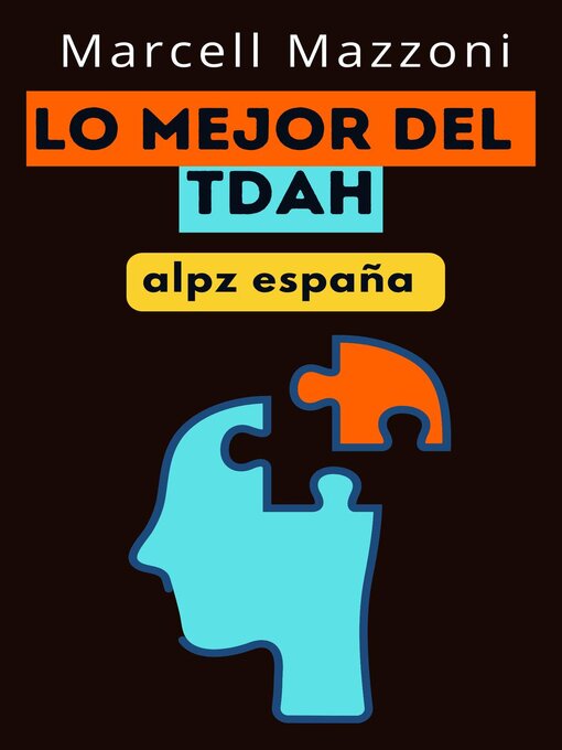 Title details for Lo Mejor Del TDAH by Alpz Espana - Available